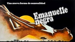 La saga de... EMANUELLE NEGRA