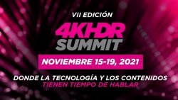 LA 4K SUMMIT AMPLÍA A CINCO DÍAS SU SÉPTIMA EDICIÓN