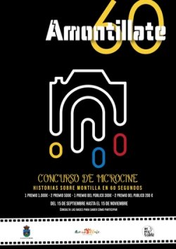 CONVOCADOS EL CONCURSO AMONTÍLLATE 60 Y EL FESTIVAL MICROCINE 2021