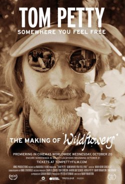 TOM PETTY: SOMEWHERE YOU FEEL FREE