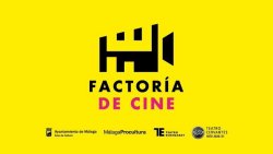 MALAGA PROCULTURA LANZA FACTORÍA DE CINE