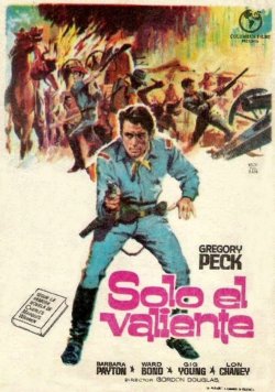 SOLO EL VALIENTE