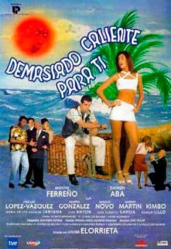 DEMASIADO CALIENTE PARA TI