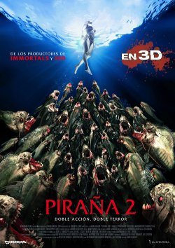 PIRAÑA 2 3D PIRAÑA 2 3D