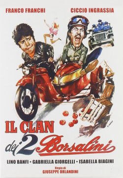 IL CLAN DEI DUE BORSALINI IL CLAN DEI DUE BORSALINI