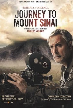 PATTERNS OF EVIDENCE: JOURNEY TO MOUNT SINAI
