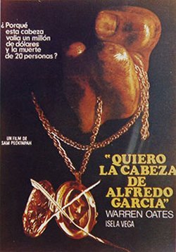 QUIERO LA CABEZA DE ALFREDO GARCIA