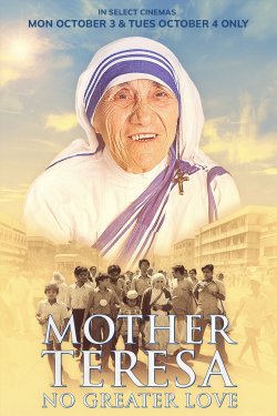 MADRE TERESA: NO HAY AMOR MÁS GRANDE