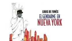 Curiosidades de... EL GENDARME EN NUEVA YORK