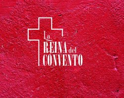 SE PRESENTA EL RODAJE DE LA REINA DEL CONVENTO