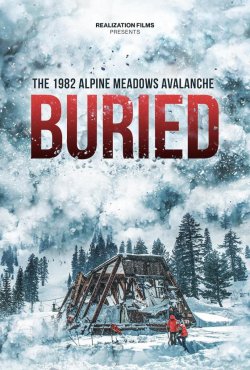 BURIED. THE 1982 ALPINE MEADOWS AVALANCHE