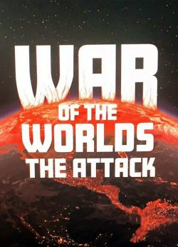 LA GUERRA DE LOS MUNDOS: THE ATTACK
