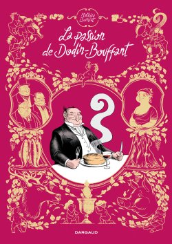 LA PASSION DE DODIN BOUFFANT