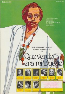 QUE VERDE ERA MI DUQUE