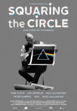 SQUARING THE CIRCLE (THE STORY OF HIPGNOSIS) SQUARING THE CIRCLE (THE STORY OF HIPGNOSIS)