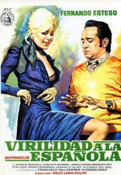VIRILIDAD A LA ESPAÑOLA VIRILIDAD A LA ESPAÑOLA