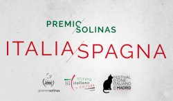 ABIERTA LA INSCRIPCIÓN PARA EL PREMIO SOLINAS ITALIA ESPAÑA 2023