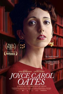 JOYCE CAROL OATES: A BODY IN THE SERVICE OF MIND JOYCE CAROL OATES: A BODY IN THE SERVICE OF MIND