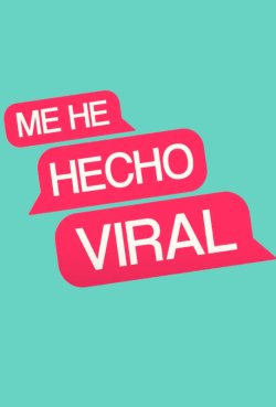 ME HE HECHO VIRAL