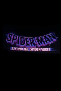 SPIDER-MAN: BEYOND THE SPIDER-VERSE