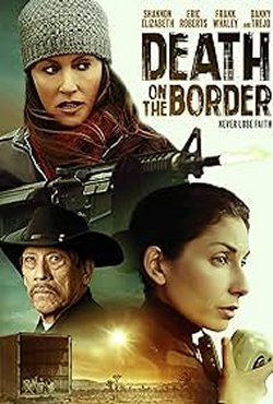 DEATH ON THE BORDER
