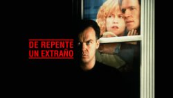 Curiosidades de... DE REPENTE UN EXTRAÑO