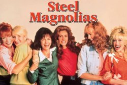 Curiosidades de... MAGNOLIAS DE ACERO