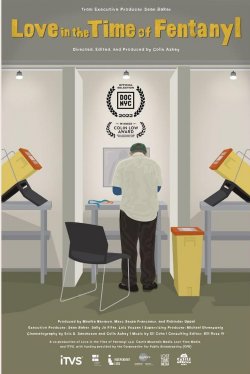 LOVE IN THE TIME OF FENTANYL