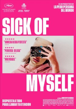 SICK OF MYSELF SICK OF MYSELF
