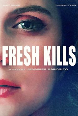 FRESH KILLS