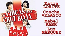 Curiosidades de... LAS CHICAS DE LA CRUZ ROJA