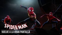 LA SAGA SPIDERMAN VUELVE A LA PANTALLA GRANDE