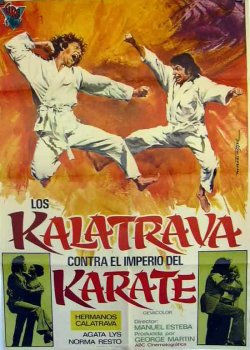 LOS KALATRAVA CONTRA EL IMPERIO DEL KARATE LOS KALATRAVA CONTRA EL IMPERIO DEL KARATE