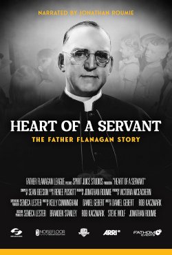 HEART OF A SERVANT - THE FATHER FLANAGAN STORY