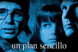 Curiosidades de... UN PLAN SENCILLO