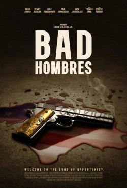BAD HOMBRES