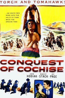 LA CONQUISTA DE COCHISE LA CONQUISTA DE COCHISE