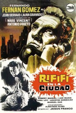RIFIFI EN LA CIUDAD