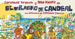 Curiosidades de... EL MILAGRO DE CANDEAL