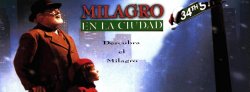 Curiosidades de... MILAGRO EN LA CIUDAD