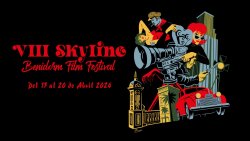 LA VIII EDICION DE SKYLINE BENIDORM FILM FESTIVAL PRESENTA SU CARTEL