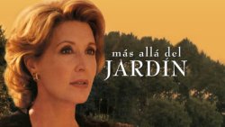 Curiosidades de... MAS ALLA DEL JARDIN