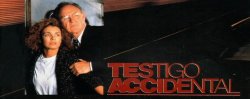 Curiosidades de... TESTIGO ACCIDENTAL