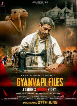 GYANVAPI FILES A TAILOR'S MURDER STORY