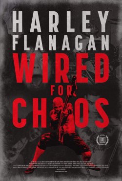 HARLEY FLANAGAN WIRED FOR CHAOS