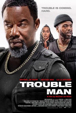 TROUBLE MAN