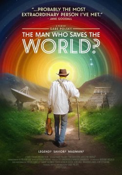 THE MAN WHO SAVES THE WORLD