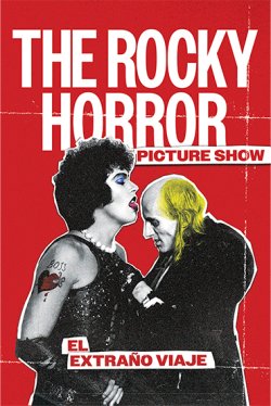 THE ROCKY HORROR PICTURE SHOW EL EXTRAÑO VIAJE