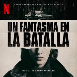 UN FANTASMA EN LA BATALLA UN FANTASMA EN LA BATALLA