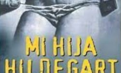 Curiosidades de... MI HIJA HILDEGART